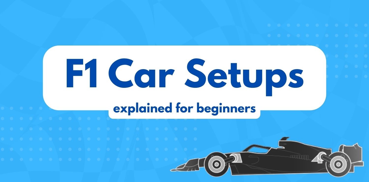 F1 Game Car Setups Explained